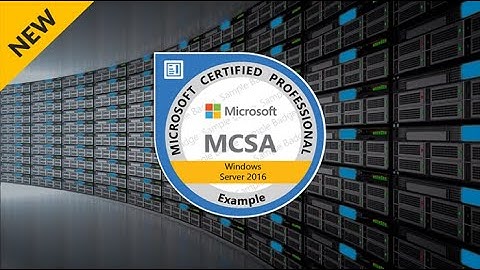 1.(introduction) MCSA: Windows Server 2016
