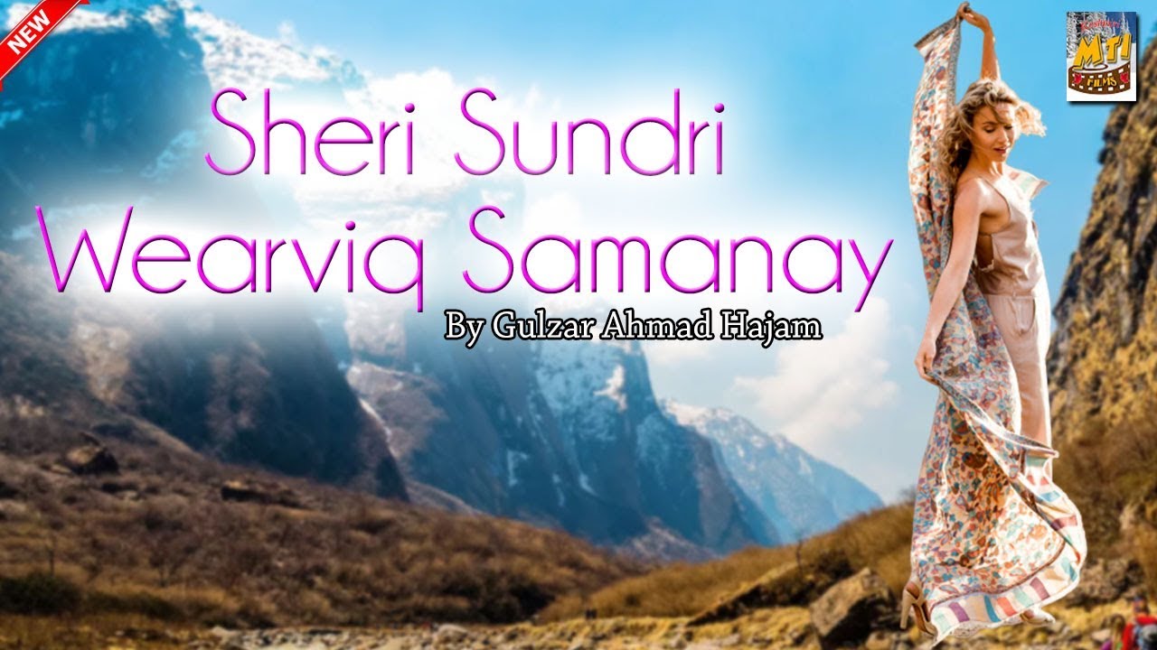 Sheri Sundri Wearviq Samanay Kashmiri Marrige Song By Gulzar Ahmad Hajam