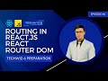 React JS Routing Tutorial | React Router DOM Explained in Hindi | Techwiz-6 Preparation #05