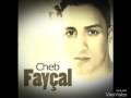 Cheb faycal 2016