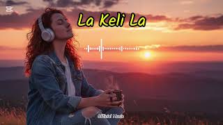 La Keli La   2026