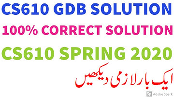 CS610 GDB SOLUTION SPRING 2020 BY TECH SOLO SOFT