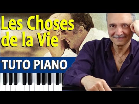 Comment jouer le thème les choses de la vie de Philippe Sarde au piano (TUTO PIANO GRATUIT)