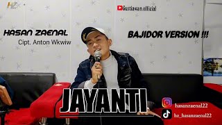 JAYANTI CIPT. Anton wikwiw || Cover Hasan Zaenal || LIVE musik karaoke