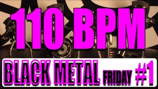 110 BPM - Black Metal Friday #1 - 4/4 Drum Track - Metronome - Drum Beat