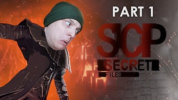 Welcome to the Foundation | SCP: Secret Files [ Part 1 ]