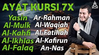 Ayat Kursi 7x,Surah Yasin,Ar Rahman,Al Waqiah,Al Mulk,Al Kahfi,Al Fatihah \u0026 3 Quls By Alaa Aqel