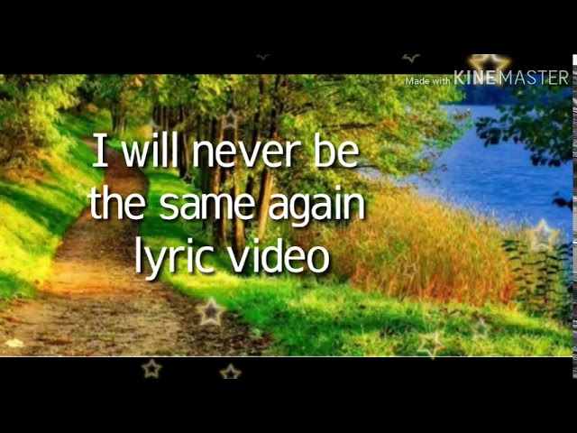 I WILL NEVER BE THE SAME AGAIN LYRIC VIDEO BY HILLSONGS class=