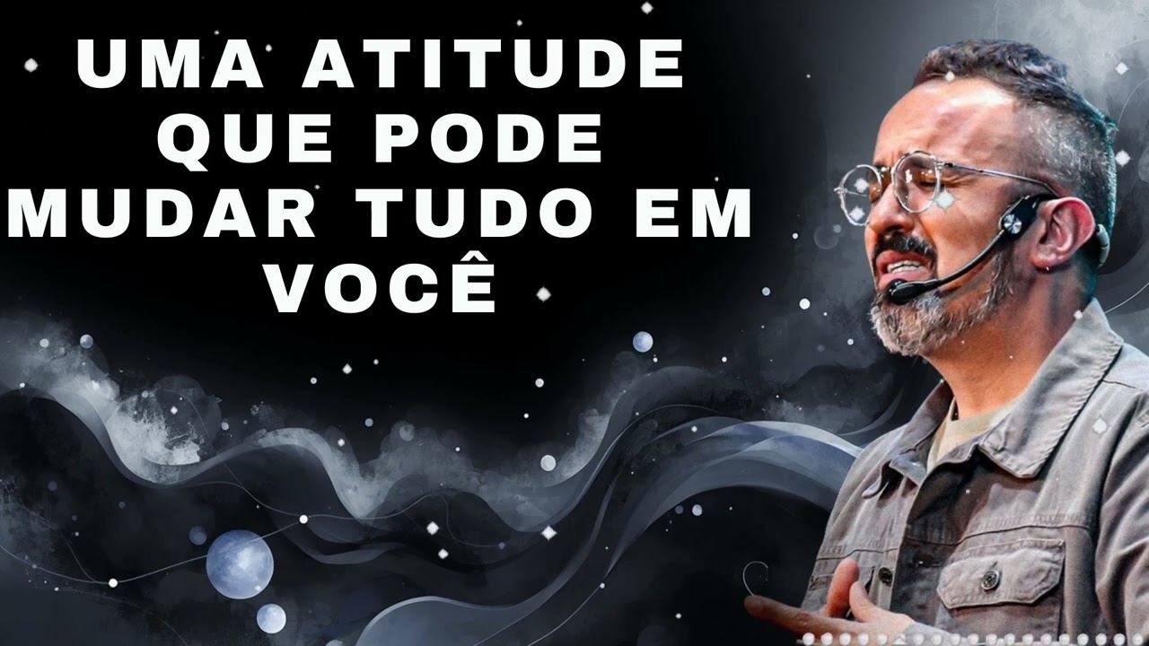 UMA ATITUDE QUE PODE MUDAR TUDO EM VOCÊ - Diego Menin