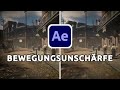 After Effects - Bewegungsunschärfe einstellen (Motion Blur | Deutsch)