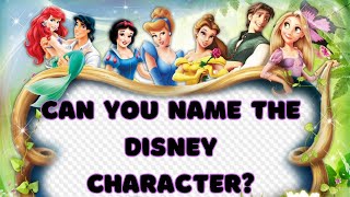Quiz Time:  Can you name the Disney Character?