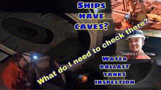 INTO THE CAVES OF THE SHIP | WATER BALLAST TANKS INSPECTION | SEAMAN VLOG EP.33
