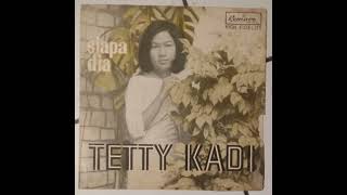 Download Lagu Tetty Kadi \u0026 Band Pantja Nada - Siapa Dia MP3 Download Lagu Tetty Kadi \u0026 Band Pantja Nada - Siapa Dia MP3