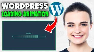 How to Add a Loading Animation to WordPress page (2026 Update)