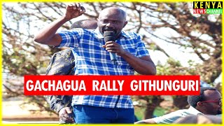 This Man Is Fire Listen What Senator Nyutu Told Ruto At Gachagua Rally In Githunguri Kiambu Today