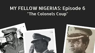My Fellow Nigerians: Episode 6 - 