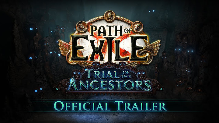 [ExileCon 2023] Path of Exile: Trial of the Ancestors Trailer