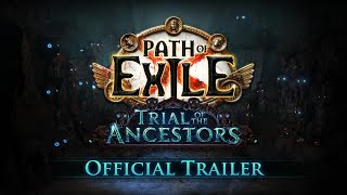[ExileCon 2023] Path of Exile: Trial of the Ancestors Trailer