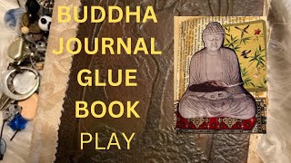 Buddha Journal Art Play