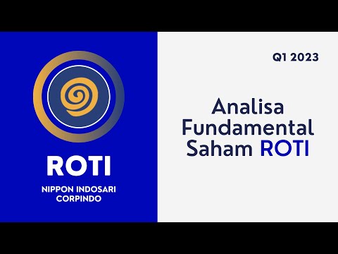 Analisa Fundamental Saham ROTI (Nippon Indosari Corpindo) Q1 2023