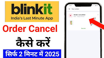 Blinkit Order Cancel Kaise Kare | Blinkit Me Order Cancel Kaise Kare | Blinkit Order Cancel 