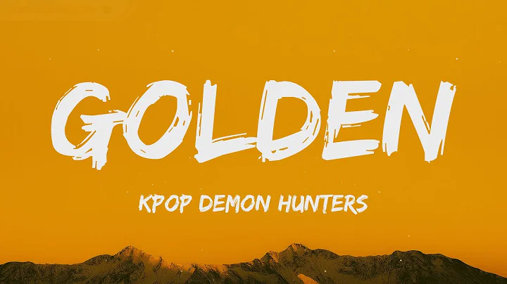 Huntrix - Golden (Lyrics) KPop Demon Hunters ft. EJAE, AUDREY NUNA, REI AMI