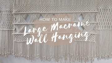 How To Make Macrame Large Wall Hanging 02 | Macrame Tutorial | Macrame Curtain