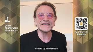 Bono supports the joint charity effort of the Laima Rendezvous festival and Ziedot.lv