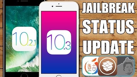 iOS 10.3 & 10.2.1 JAILBREAK Status Update