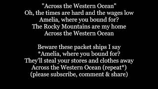 Across The Western Ocean Amelia Where You Bound For Sea Shanty Lyric Word Text Sing Along Irish Song