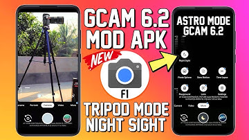 Google Camera 6.2.30 MOD | Astro Mode on Gcam 6.2 | F1 V9.6 by Santy 🔥