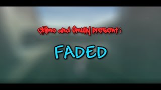 Faded | [THUGPRO EDIT]
