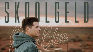 Elvis Blue  Skoolgeld