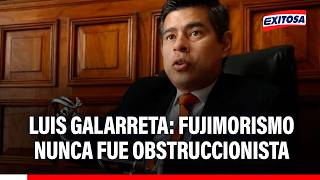 🔴🔵 Luis Galarreta asegura que el fujimorismo buscará consensos desde el Congreso