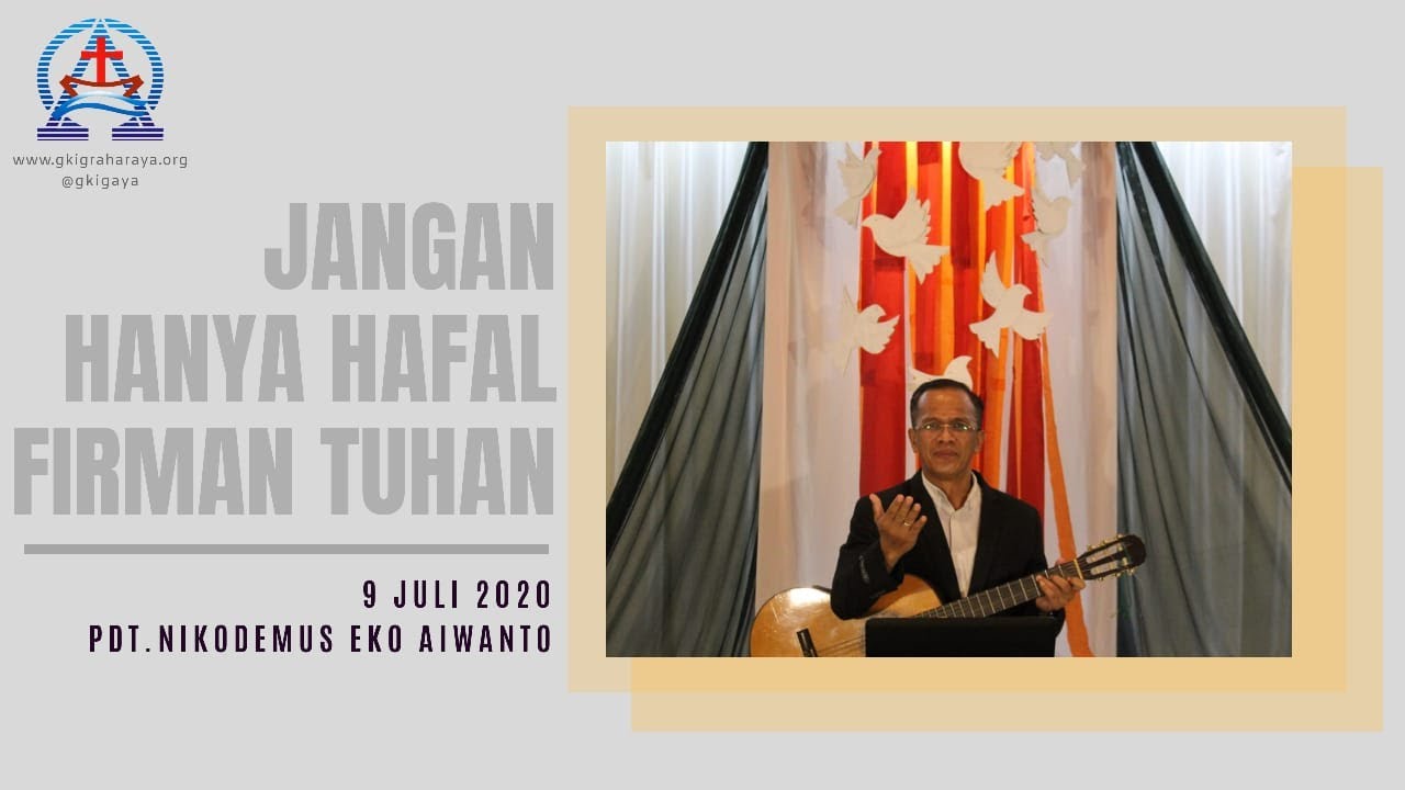 Renungan Harian 9 Juli 2022 JANGAN HANYA HAFAL  FIRMAN  