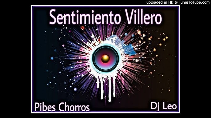 Stream LOS PIBES CHORROS - SENTIMIENTO VILLERO (LAEM SPESH)(FREE DL) by  LAEM