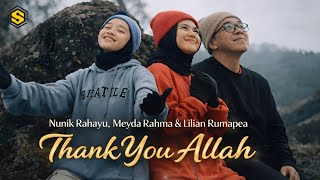 Meyda Rahma, Nunik & Lilian - Thank You Allah (Official Music Video)