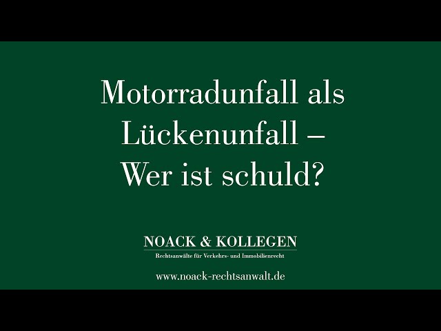 Motorradunfall als Lückenunfall - Wer ist schuld?