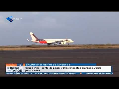 Grupo Vinci isento de pagar vários impostos em Cabo Verde por 15 anos