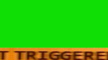 Triggered Video Effect Green Screen With Sound (NO COPYRIGHT)