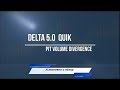 Delta 5.0 QUIK Pit Volume Divergence