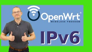 IPv6 with OpenWrt by OneMarcFifty 27,900 views 1 year ago 25 minutes