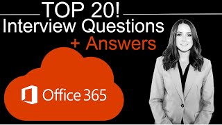 top 20 office 365 interview questions and answers