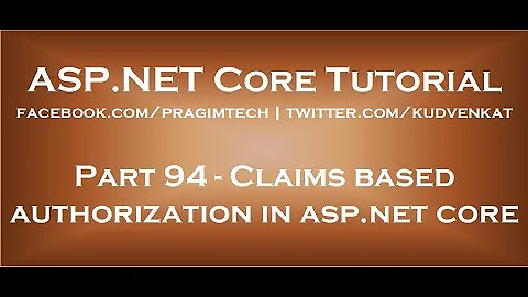 Claims based authorization in asp net core
