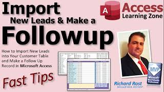 How to Import New Leads into Your Customer Table and Make a Follow Up Record in Microsoft Access