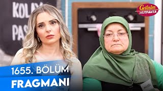 Gelinim Mutfakta 1655. Fragmanı