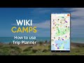 WikiCamps - How to Use Trip Planner