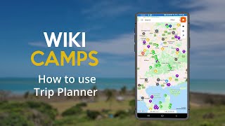 WikiCamps - How to Use Trip Planner screenshot 1