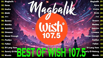 Callalily - Magbalik (Lyrics) | New OPM Greatest Hits Songs - Best Songs Tagalog 2024