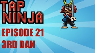 Tap Ninja - Ep 21 - 3rd Dan screenshot 5